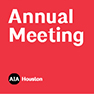 AIA Houston Annual Meeting 2022